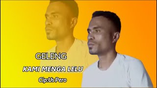 Kami Menga LeluLagu Pop Daerah Ende Lio TerbaruGelengChinde Musik [upl. by Lepine]