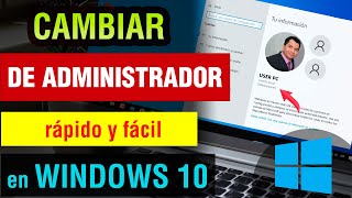 Como cambiar de Administrador en Windows 10 2024 [upl. by Sirromaj552]