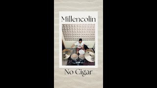 Millencolin  No Cigar Drum Cover [upl. by Nosned]