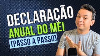 Declaração anual MEI 2024  Passo a Passo [upl. by Nnayllas18]