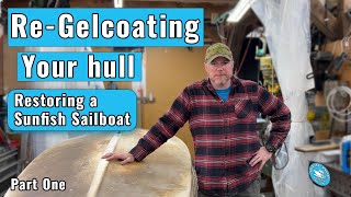 ReGelcoating your hull Part One Sunfish sailboat restoration [upl. by Adnwahsat775]