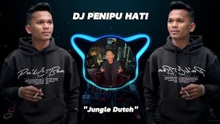 DJ SEBAGAI PENIPU HATI KAU TELAH GAGAL  JUNGLE DUTCH [upl. by Nhar380]