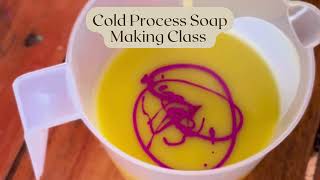 Cold Process Soap Making Class Video [upl. by Emrich]