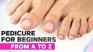 Pedicure for Beginners from A to Z  Toenail Transformation [upl. by Enelegna]