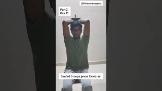 Seated Triceps Press Exercise  part2 day81 workout motivation fitness [upl. by Llenna]