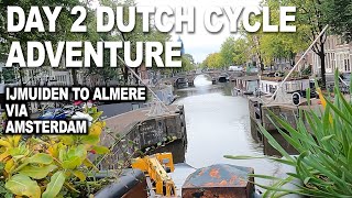 Dutch Cycle Adventure  Day 2  From IJmuiden to Almere via Amsterdam [upl. by Beaufort]