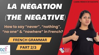 French Grammar  La négation The negation 23  By Suchita  For classes  918920060461 [upl. by Reivaxe]