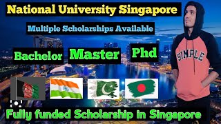 How to get Fully funded scholarship in Singapore National university Singapore Bs ms and phd [upl. by Yemrots97]