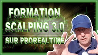 FORMATION SCALPING 3 0 SUR PROREALTIME [upl. by Acnayb]