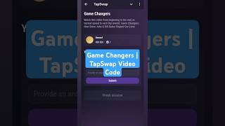 Game Changers  TapSwap Video Code [upl. by Sucramel]