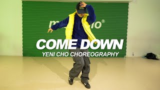 Anderson Paak  Come Down  Yeni Cho Choreography [upl. by Cyb]