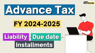 Advance Tax Liability Installments and Due Dates  Advance Tax kise bharna hai  Advance Tax 2425 [upl. by Einnahpets]