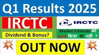 IRCTC Q1 results 2025  IRCTC results today  IRCTC Share News  IRCTC Share latest news  Dividend [upl. by Pooh]