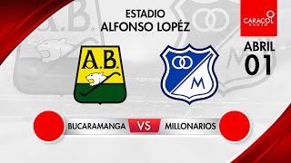 EN VIVO  Bucaramanga vs Millonarios  Liga Colombiana por el Fenómeno del Fútbol  Caracol Radio [upl. by Milissa]