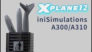 XPlane 12 iniSimulations 300A310 future be uncertain [upl. by Moorish919]