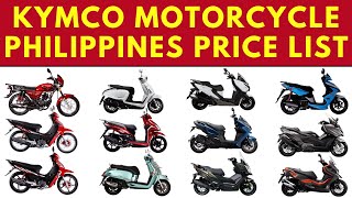 Kymco Motorcycle Philippines Price List 2025  Maxi Scooter Price in Philippines [upl. by Ferri772]