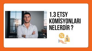 13 Etsy komisyonları nelerdir  20232024 Etsy Eğitimi [upl. by Jonie639]