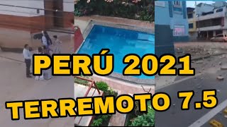 TERREMOTO DE 75 GRADOS EN PERU  28 DE NOVIEMBRE 2021  PERUANOS REGISTRAN EL FUERTE SISMO [upl. by Theodoric710]