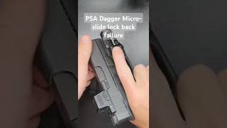 PSA Dagger Micro slide lock back failure jesus 2agun america glock psa pewpew [upl. by Carlota]