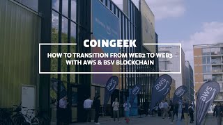 Transitioning to Web3 with AWS amp BSV blockchain [upl. by Doyle701]