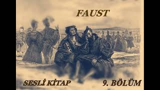 9 Bölüm Faust sesli kitap [upl. by Sension73]