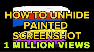 HOW TO UNHIDE PAINTED SCREENSHOT TEXT [upl. by Neyuq]