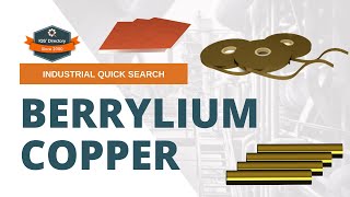 Beryllium Copper The Complete Guide 2021 Update [upl. by Lema]