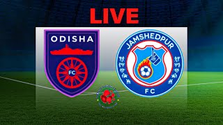 ODISHA VS JAMSHEDPUR  LIVE  ISL 2024 [upl. by Anide]