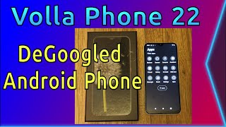 Volla Phone 22 – DeGoogled Android Phone [upl. by Nylsirhc841]