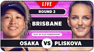 OSAKA vs PLISKOVA • Brisbane International 2024 • LIVE Tennis PlaybyPlay Stream [upl. by Latisha]