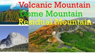 Volcanic MountainDome MountainResidual Mountain Definition Types Formation and Example [upl. by Aerdnat145]