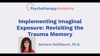 Implementing Imaginal Exposure Revisiting the Trauma Memory [upl. by Hay923]