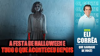 A festa de Halloween e tudo o que aconteceu depois  Eli Corrêa Oficial [upl. by Mord810]