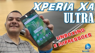 Xperia XA Ultra  Tela enorme e sem bordas  Unboxing e Impressões em português [upl. by Lindeberg625]