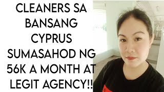 CLEANERS SA BANSANG CYPRUS SUMASAHOD NG 56K MONTHLY AT LEGIT AGENCY SA PINAS TARA APPLY NA [upl. by Alket]