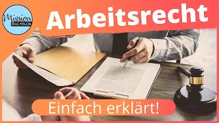 Arbeitsrecht  Individuelles und kollektives Arbeitsrecht einfach erklärt [upl. by Dnumsed]