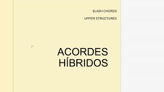 ACORDES HÍBRIDOS [upl. by Durnan]