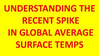 Understanding The 2023 Global Average Surface Temperature Spike [upl. by Afinom148]