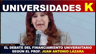 ¿UNIVERSIDADES KIRCHNERISTAS POR EL PROF JUAN LÁZARA [upl. by Anasxor]