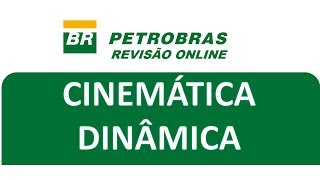 Super revisão  Cinemática e Leis de Newton  Concurso Petrobras [upl. by Anbul324]