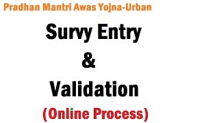 Survey Entry and ValidationOnline Process [upl. by Rumney]