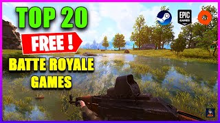 TOP 20 FREE BATTLE ROYALE Games that you can play Right Now🔥Early 2022 [upl. by Eisele]