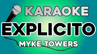 KARAOKE Explicito  Myke Towers [upl. by Atahs493]