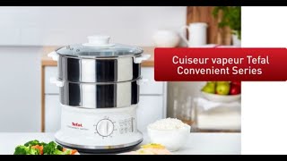 Tefal  Cuiseur vapeur Convenient  tous les bienfaits de la cuisson vapeur en toute simplicité [upl. by Gherlein648]