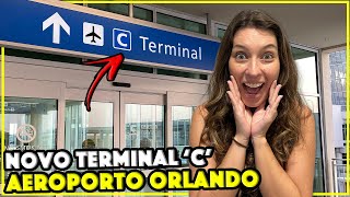 COMO É O NOVO TERMINAL C DO AEROPORTO DE ORLANDO [upl. by Nospmas]