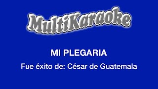 Mi Plegaria  Multikaraoke  Fue Éxito de César de Guatemala [upl. by Javier]