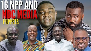 Top 16 NPP amp NDC Media Puppets Ruining the Nation The Fall of Ghana’s Independent Mediaquot [upl. by Nichani]