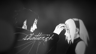 Shattered  SasuSaku MMV [upl. by Oribel]