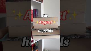 ✨August Hopefuls booktok bookwormie bookishgirl booktube bookish books [upl. by Packston]