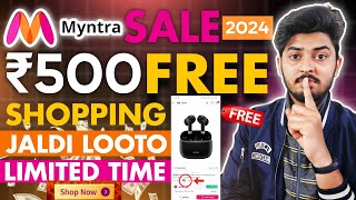 Myntra Sale Free Shopping Loot 2024  Myntra ₹500 Free Shopping Instant Loot  Free Shopping Loot [upl. by Ohara]